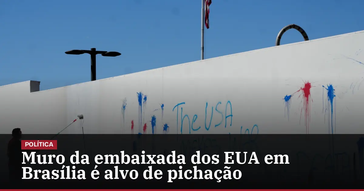 Muro da embaixada dos EUA em Brasília é alvo de pichação