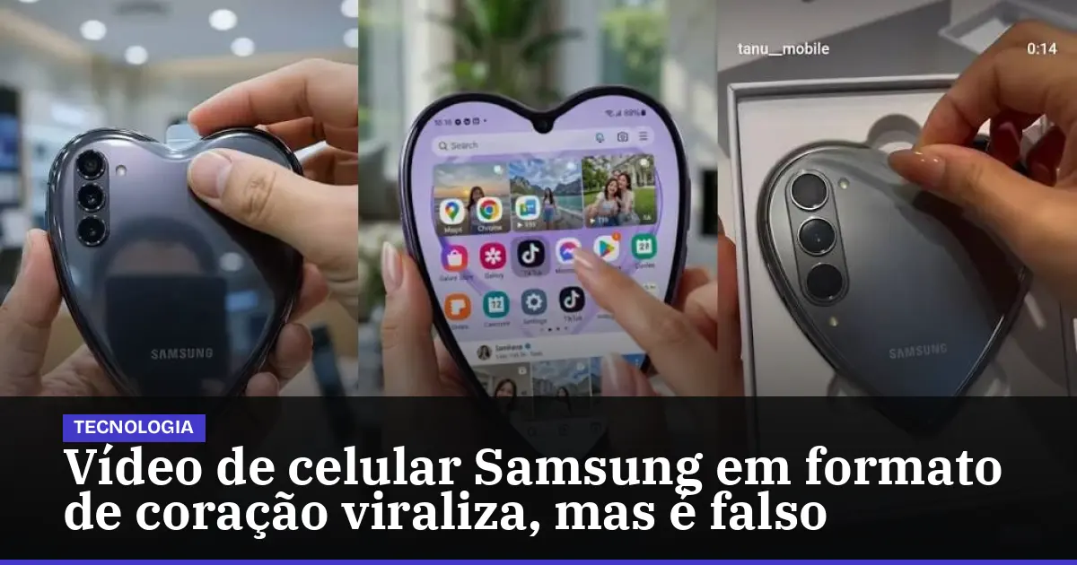 Vídeo de celular Samsung em formato de coração viraliza, mas é falso